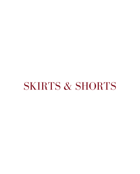 Skirts and Shorts