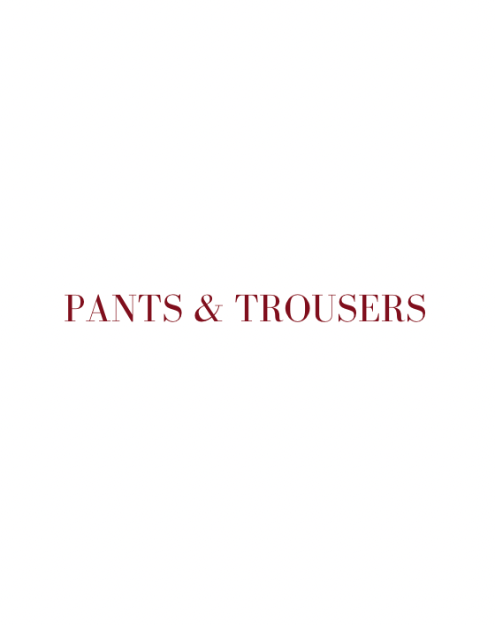 Pants and Trousers